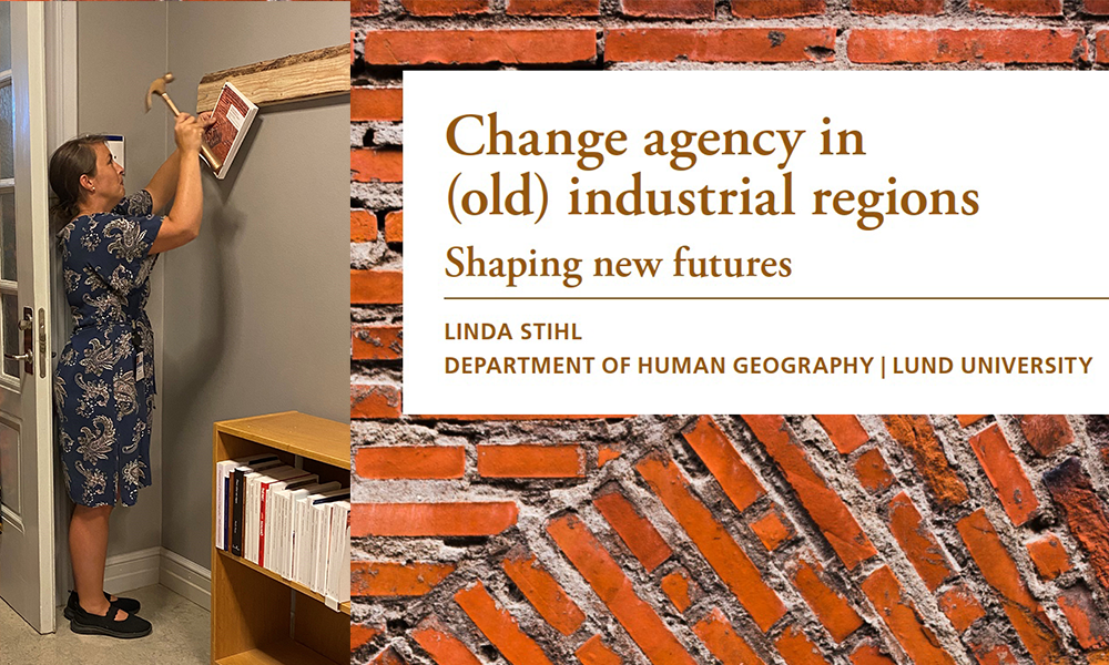 Photo collage of a woman hammering a nail into a wall and the cover of a dissertation with the title: Change agency in (old) industrial regions – shaping new futures.